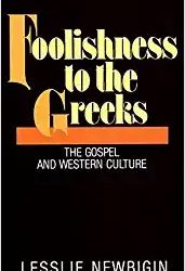 Book | Foolishness to the Greeks by Lesslie Newbigin