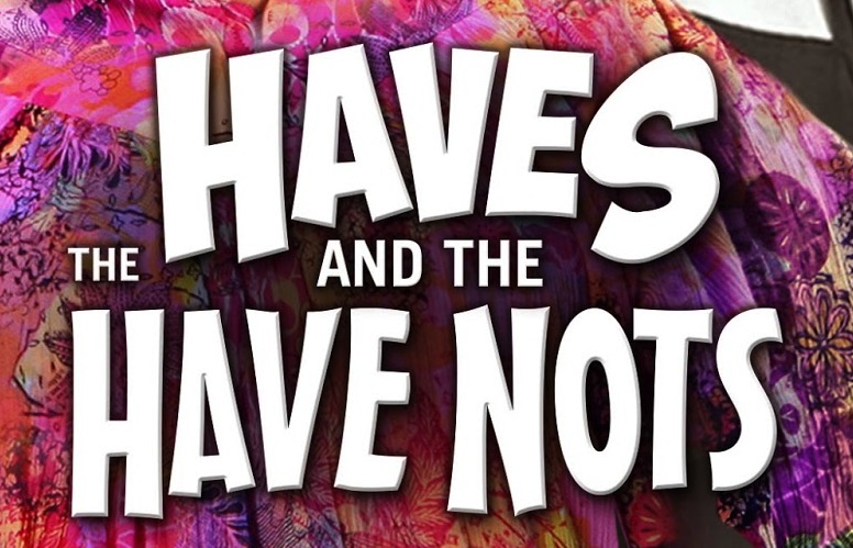Haves-and-have-nots_keyart | Steve Thomason
