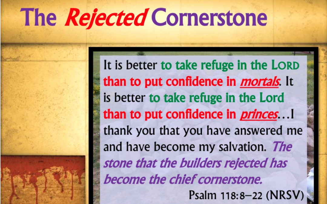 Rejected Stone | A Sermon for Lent 3 from Mark 12:1-12