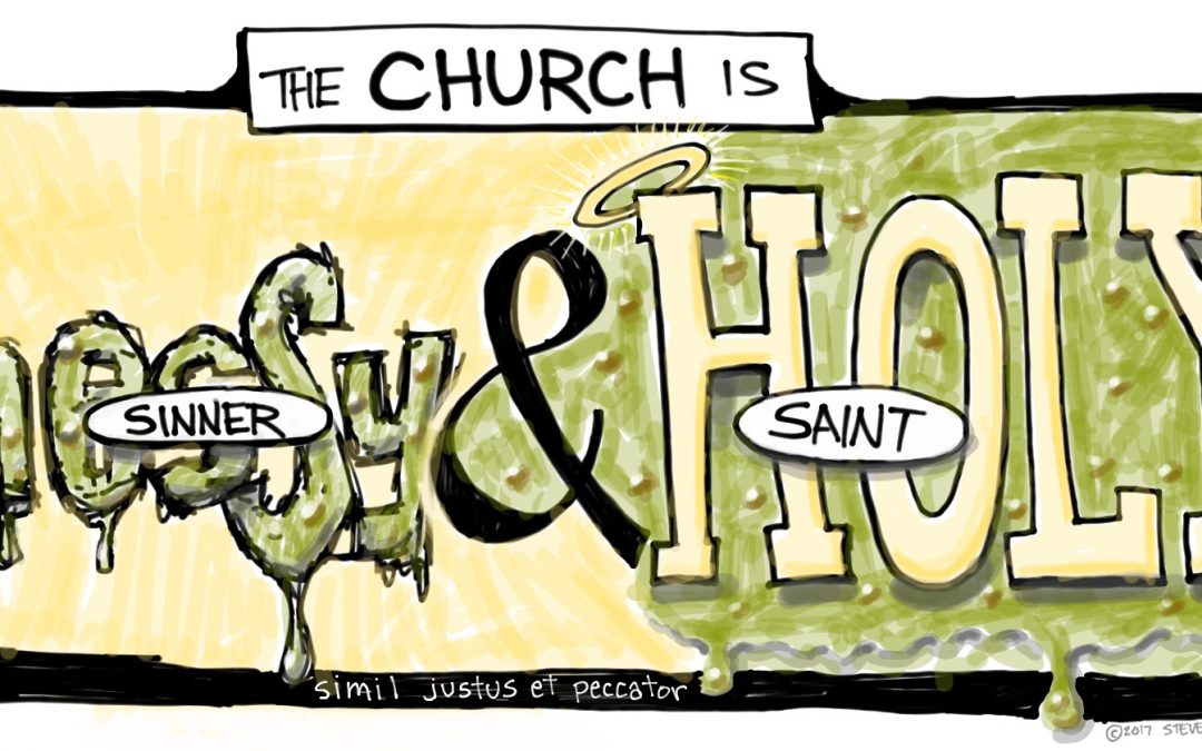 The Church is Messy and Holy