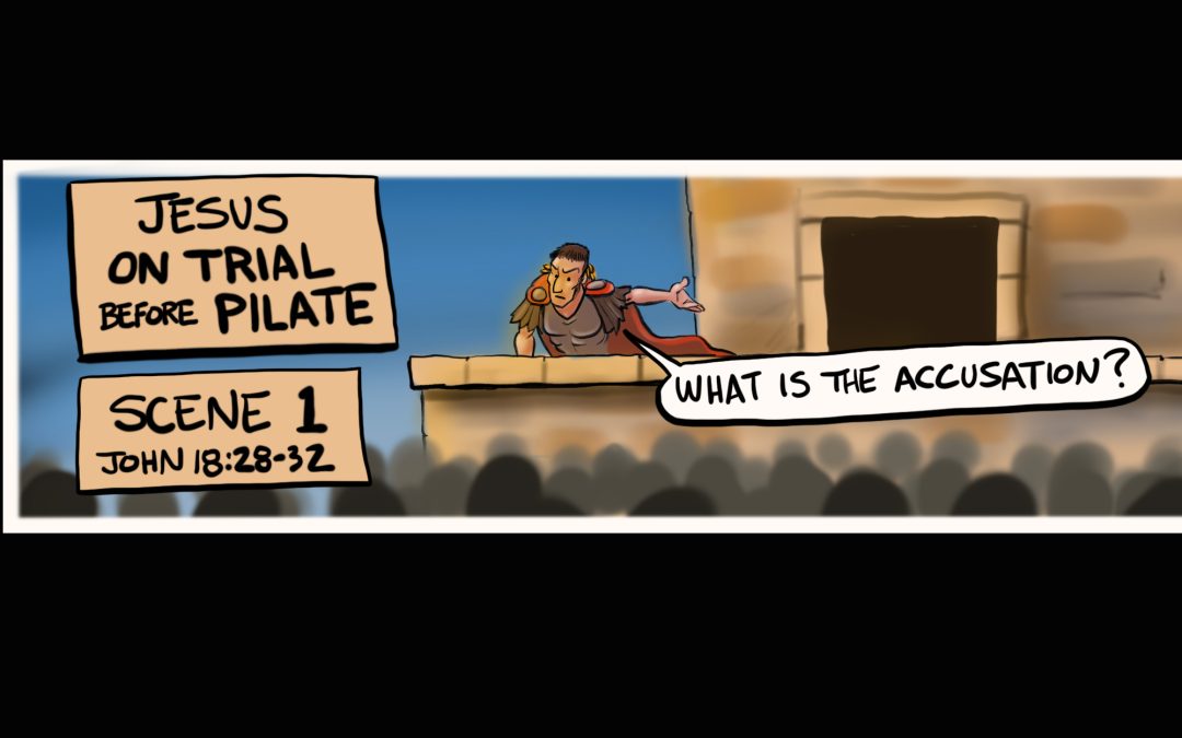 A Visual Meditation on John 18:28-32 | Jesus on trial before Pilate