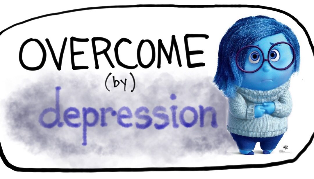 Overcome (by) Depression