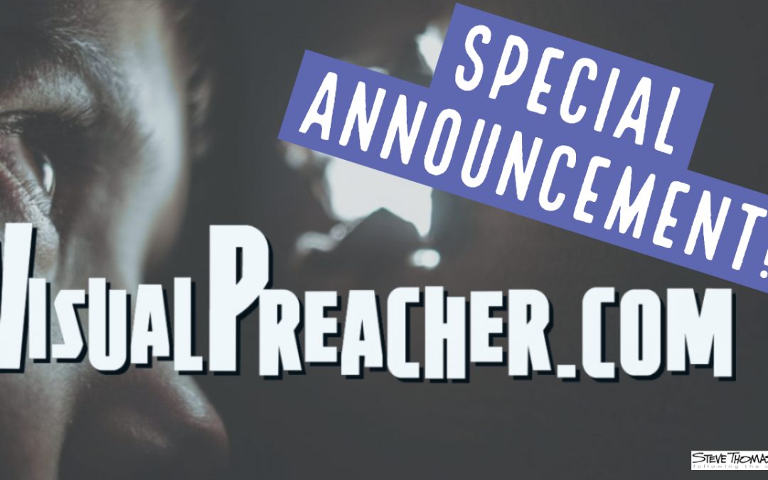 Announcing VisualPreacher.com