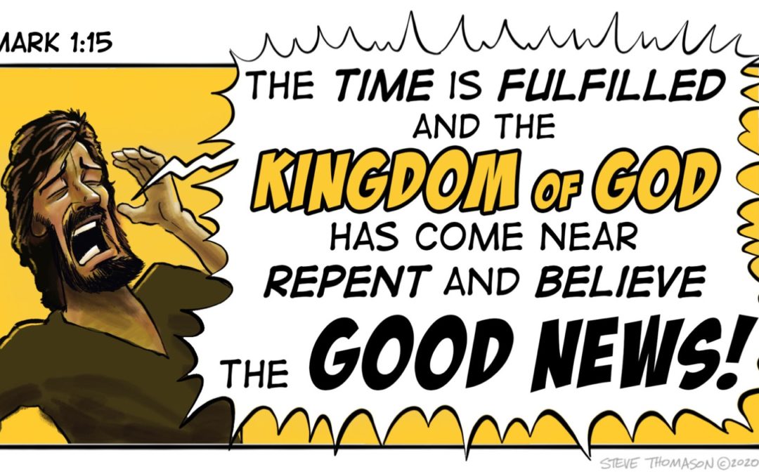 Repent and Believe the Good News | Mark 1:15