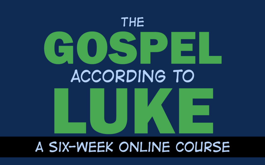 Study the Gospel of Luke with Me in January