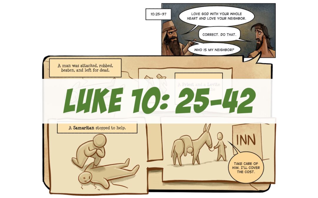 The Good Samaritan, Mary, and Martha