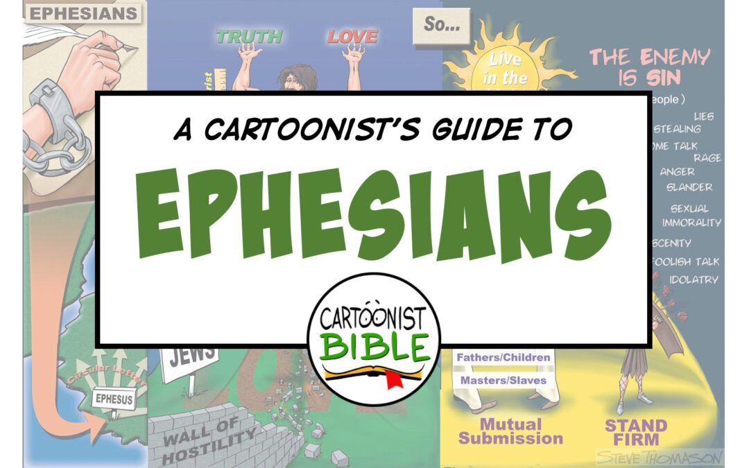 Paul’s Letter to the Ephesians | A Cartoonist’s Guide
