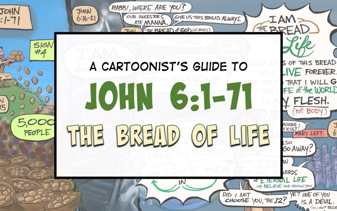 The Bread of Life | A Visual Meditation on John 6