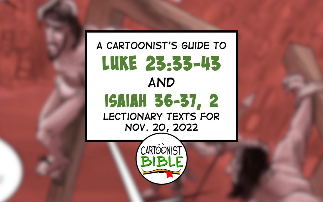 Living in Dark Days | Visual Resources for Both Lectionaries This Week (Luke 23:33-43 and Isaiah 37)