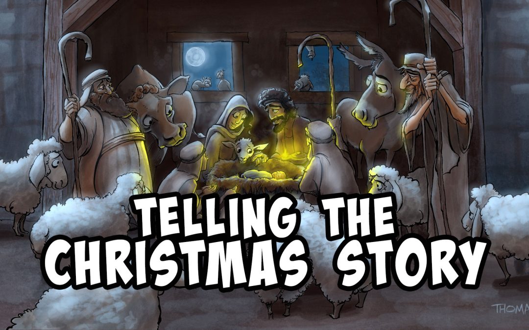 Telling the Christmas Story