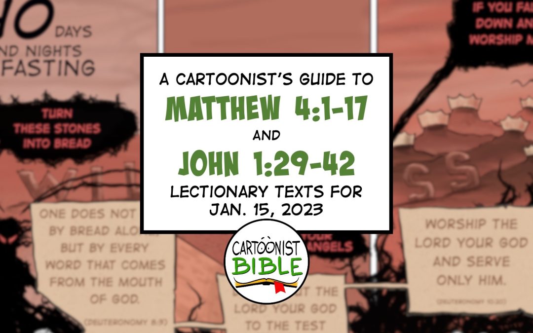 Jesus is Tempted and Begins Ministry | Visual Resources for Both Lectionaries on January 15, 2023