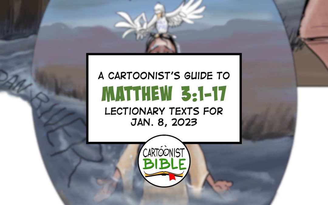 Jesus is Baptized | Matthew 3 | Visual Resources for Both Lectionaries