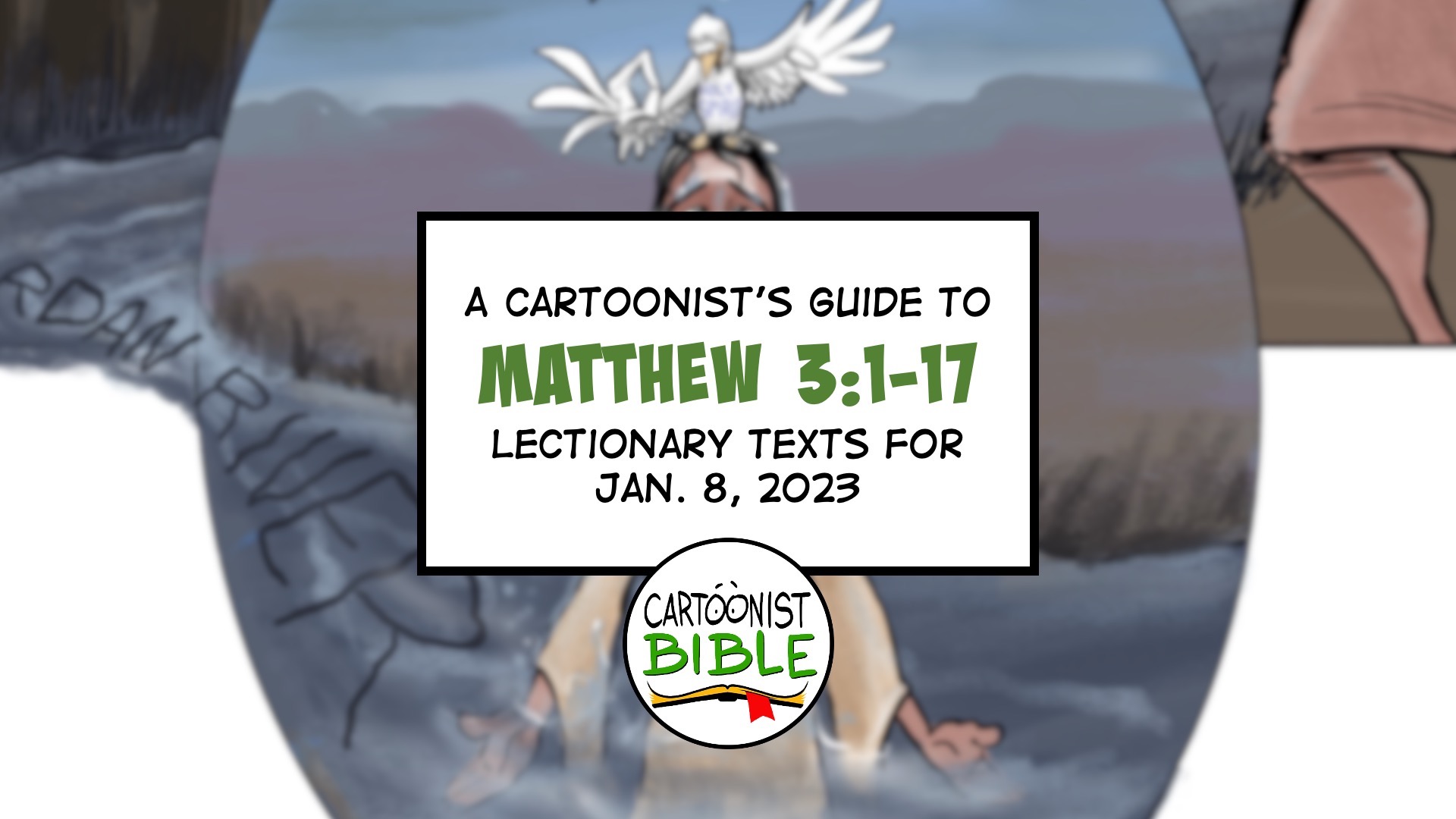 Jesus Is Baptized Matthew 3 Visual Resources For Both Lectionaries