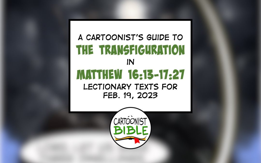 The Transfiguration | Visual Resources for Both Lectionaries for Feb. 19, 2023