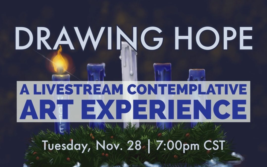 Drawing Hope | A Livestream Contemplative Art Experience