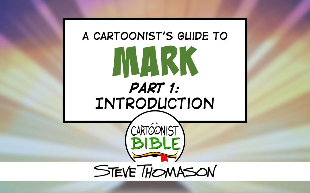 The Gospel of Mark | Part 1: Introduction