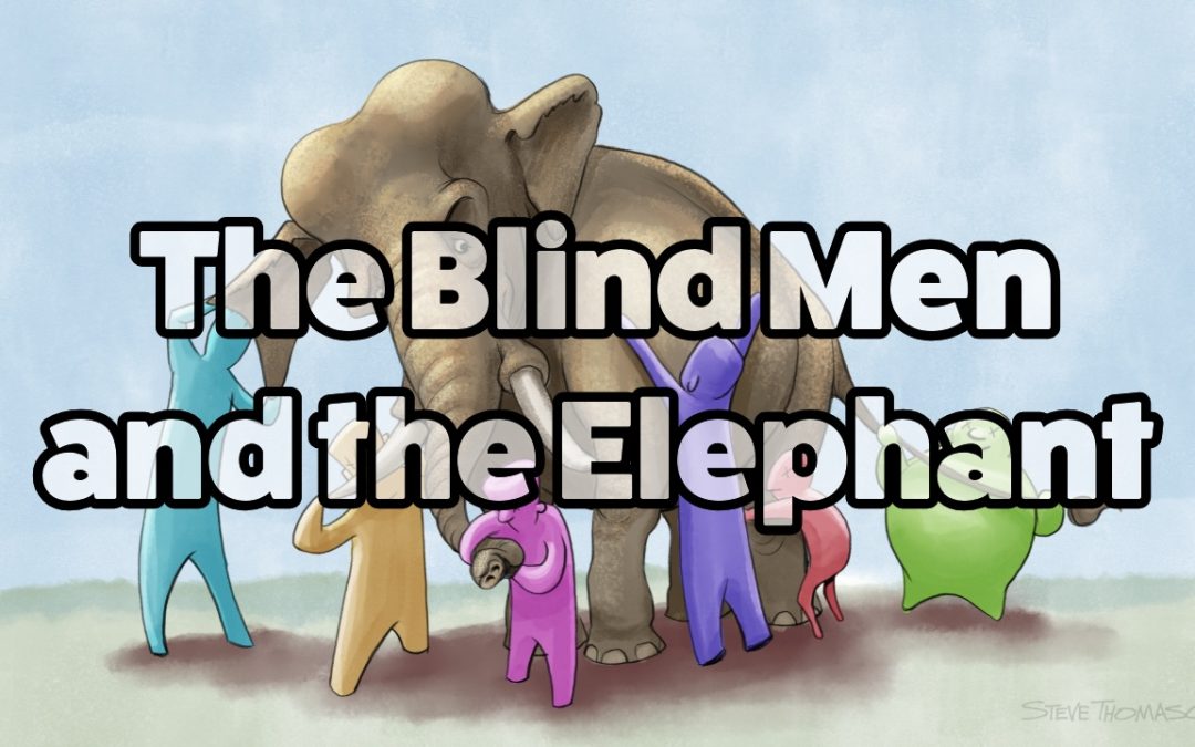 The Blind Men and the Elephant | An Ancient Parable Illustrated