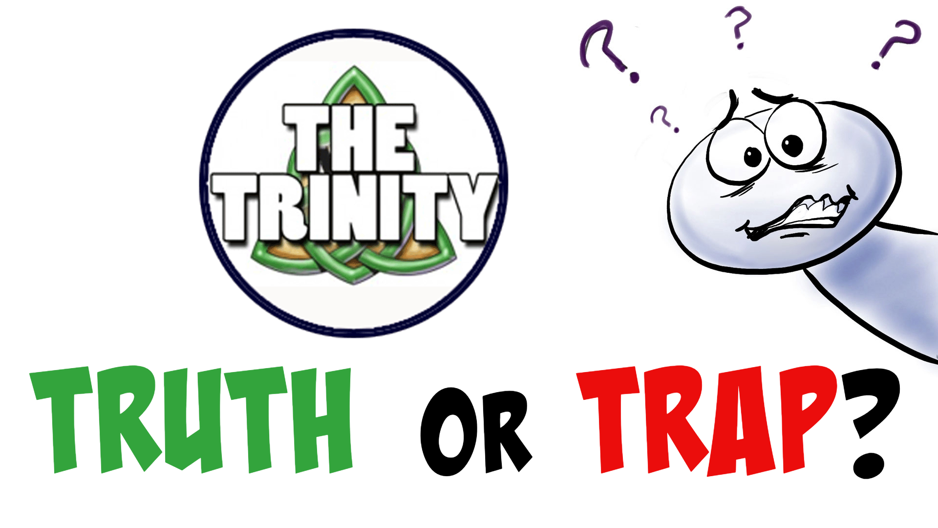 Trinity Truth or Trap Thumbnail