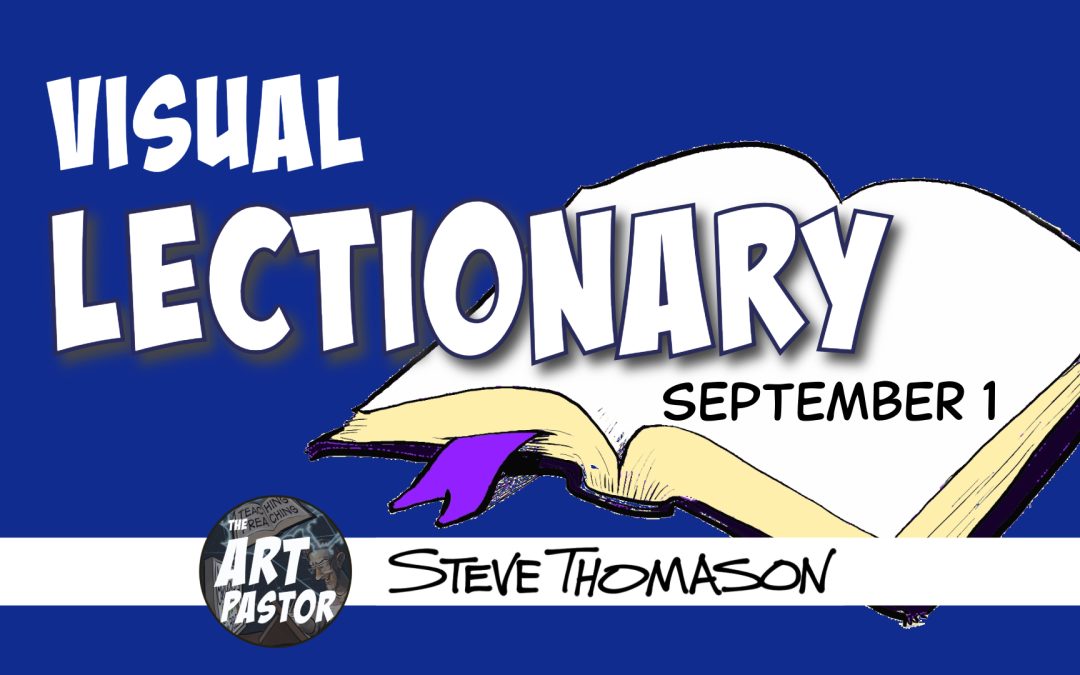 What Makes Someone Unclean? | Visual Lectionary Downloads for September 1, 2024