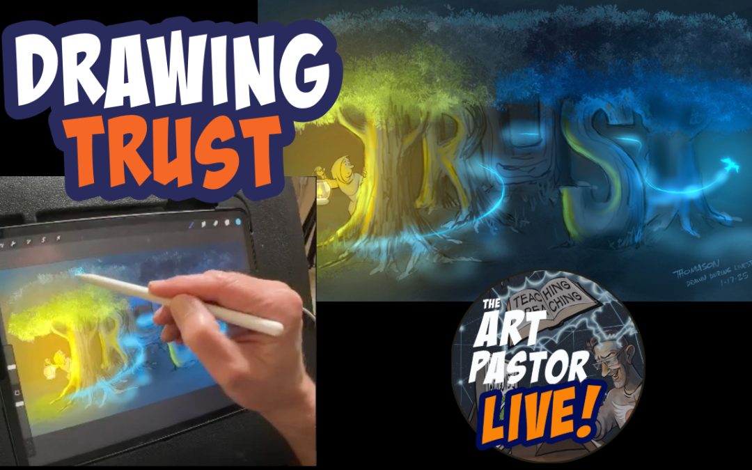 Drawing TRUST | My Word for the Year