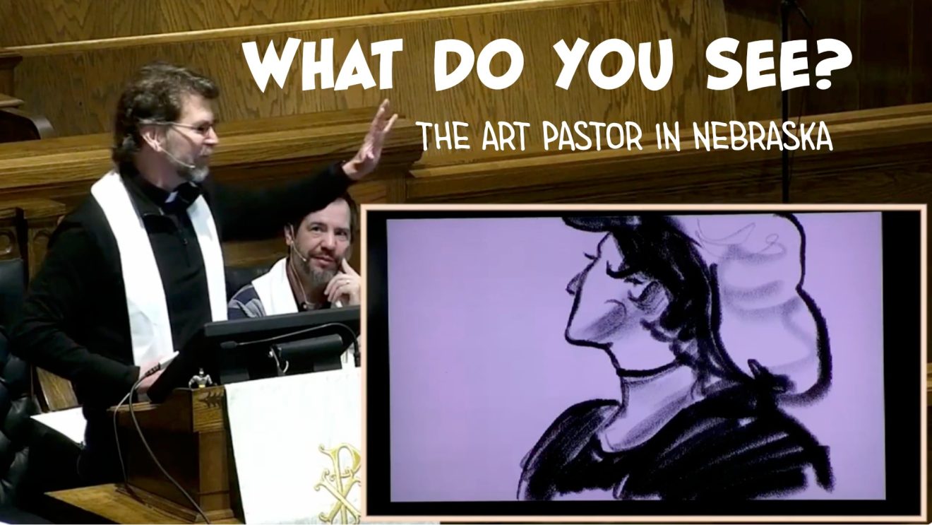 What Do You See? | The Art Pastor in Nebraska