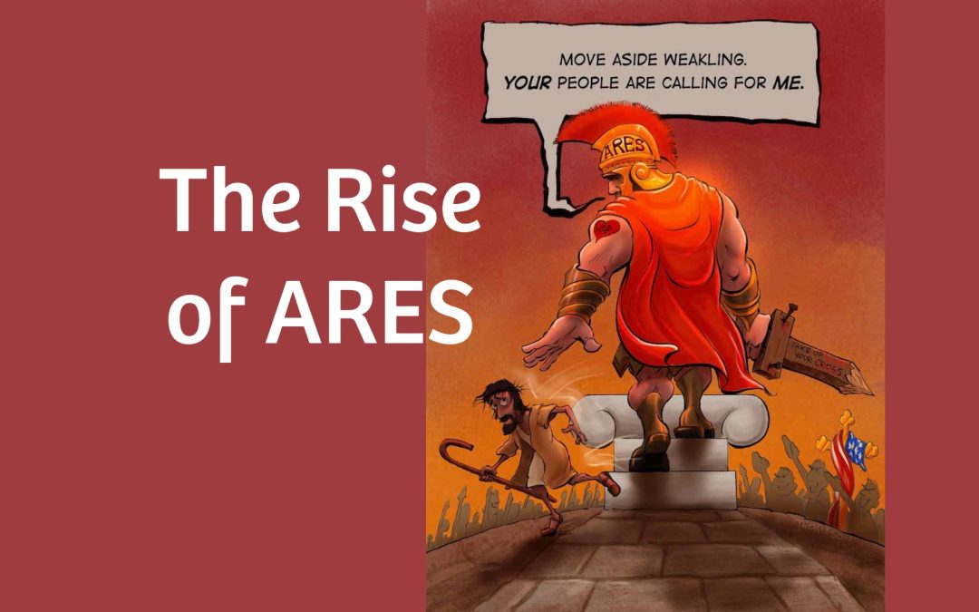 The Rise of Ares