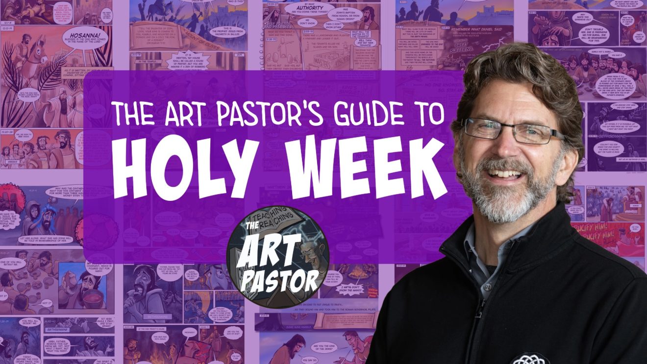 Holy Week | A Visual Guide from the Art Pastor