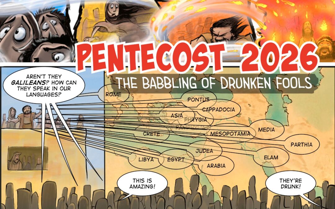 Pentecost 2026 | The Babbling of Drunken Fools