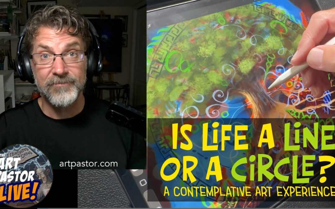 Is Life a Line or a Circle? | A Contemplative Art Experience
