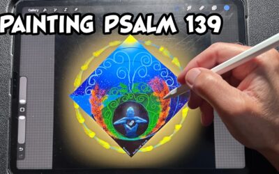 Painting Psalm 139 | A Live Contemplative Art Experience